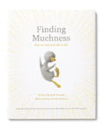 Finding Muchness Book