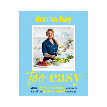 Too Easy Cook Book by Donna Hay