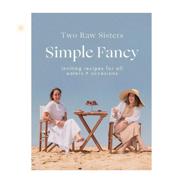 Two Raw Sisters - Simple Fancy